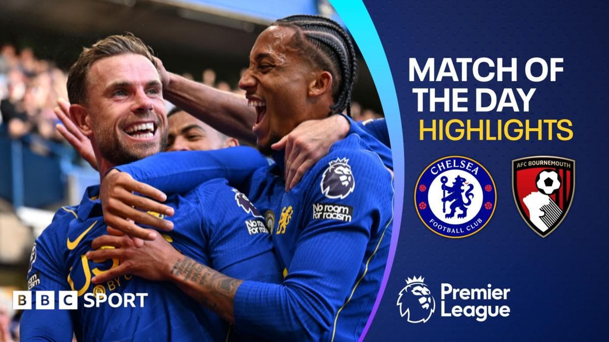 Highlights - Premier League - Chelsea 5-1 Bournemouth